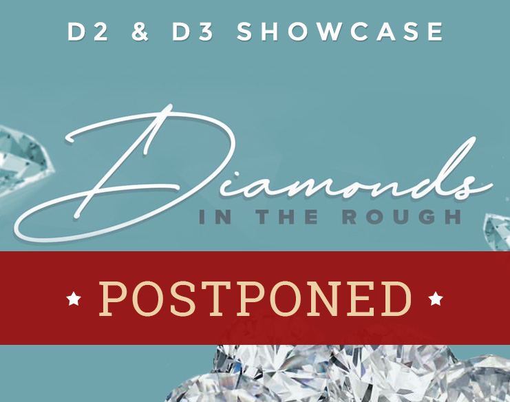 Postponed - Diamonds in the Rough